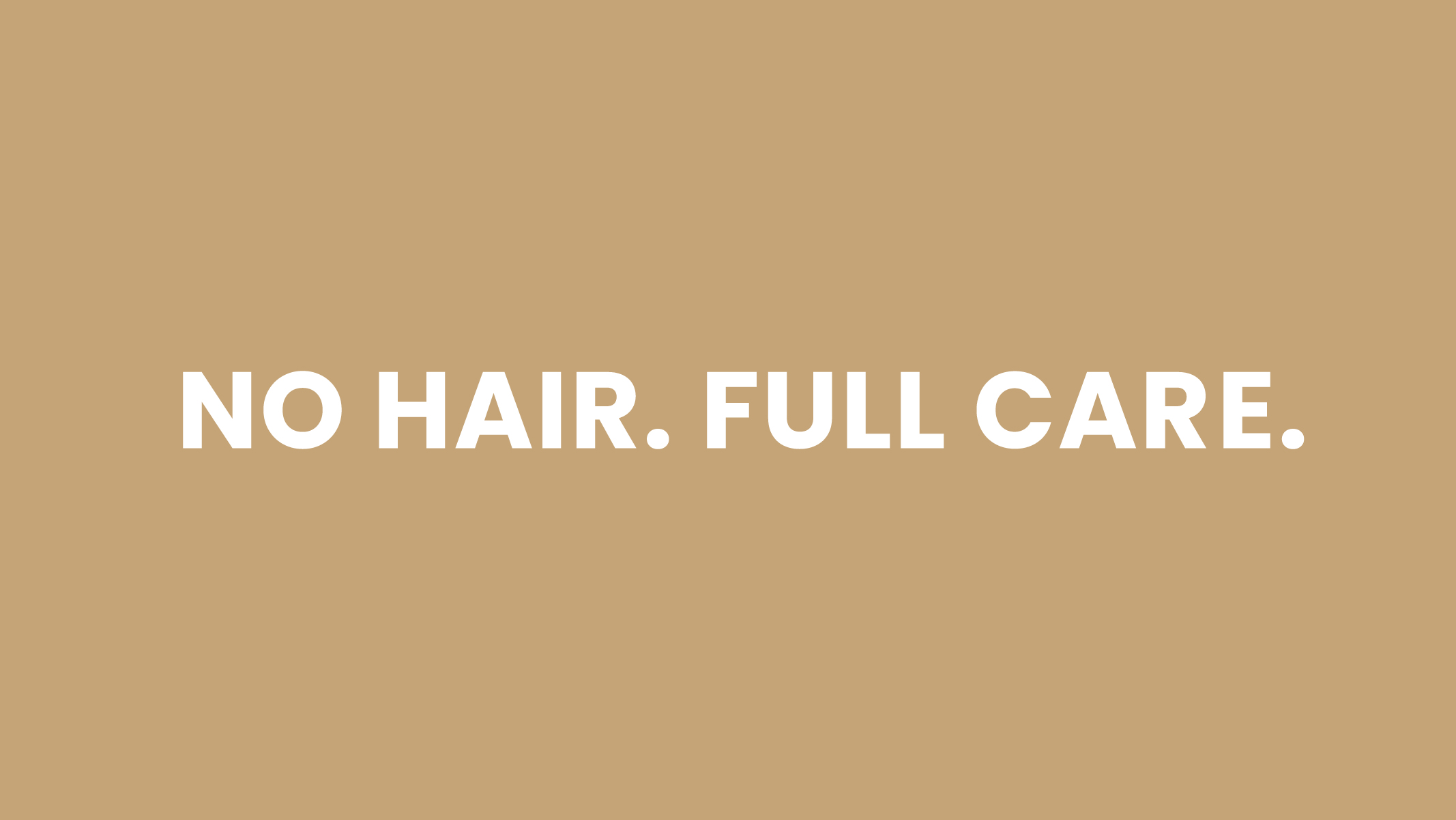 BALD& "NO HAIR.FULL CARE."